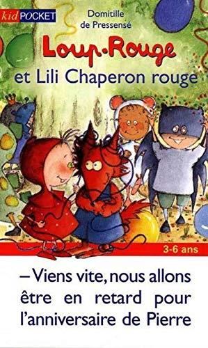 Loup-Rouge. T.03 : Loup-Rouge et Lili Chaperon rouge