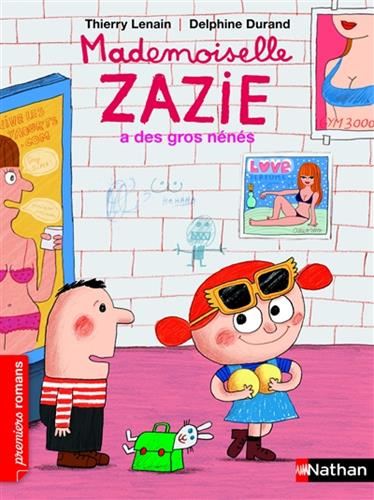 Mademoiselle Zazie : Mademoiselle Zazie a de gros nénés